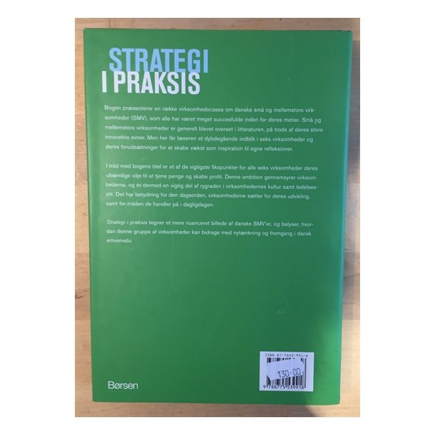 Holm, Michael Jessen, Per V. Jenster, Sven Junghagen og Flemming Poulfelt: Strategi i praksis